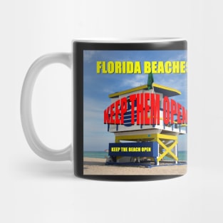 Florida beaches keep them open Mug